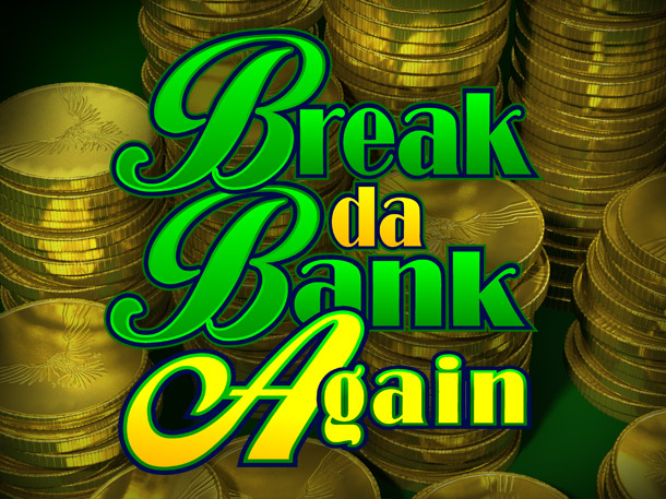 Обзор автомата Break Da Bank Again